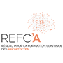 REFCA - Réseau National pour la Formation Professionnelle des Architectes REFCA - Réseau National pour la Formation Professionnelle des Architectes